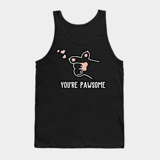 You're Pawsome Tank Top